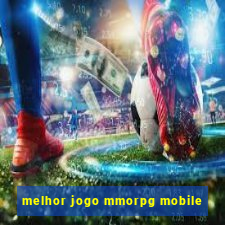 melhor jogo mmorpg mobile